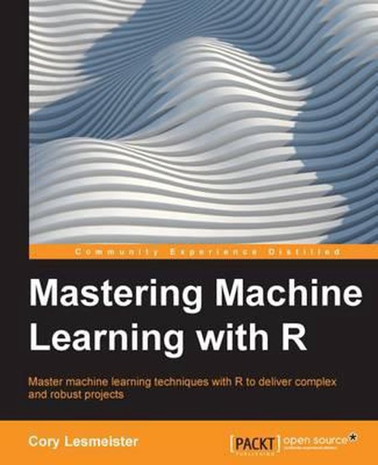 Mastering Machine Learning with R - cover