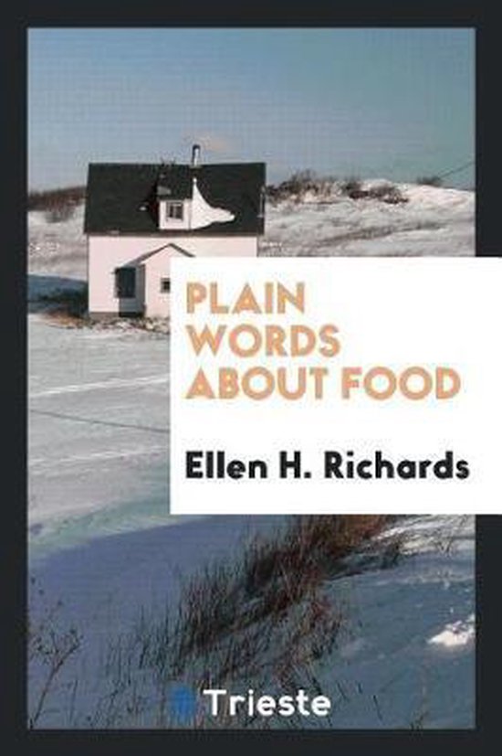 plain-words-about-food-ellen-h-richards-9780649206438-boeken-bol