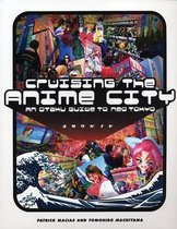 Cruising the Anime City