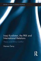 Exeter Studies in Ethno Politics - Iraqi Kurdistan, the PKK and International Relations