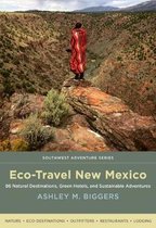 Southwest Adventure Series- Eco-Travel New Mexico