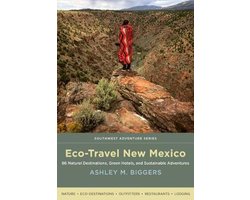 Southwest Adventure Series- Eco-Travel New Mexico