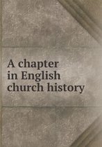 A chapter in English church history