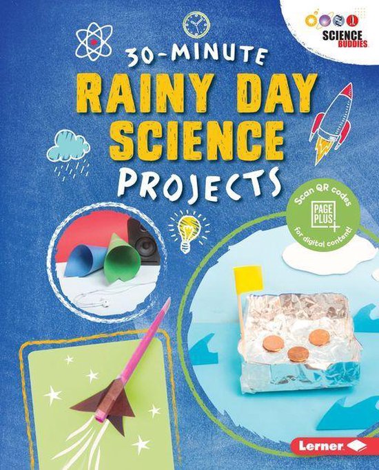 30-Minute Makers - 30-Minute Rainy Day Science Projects - cover
