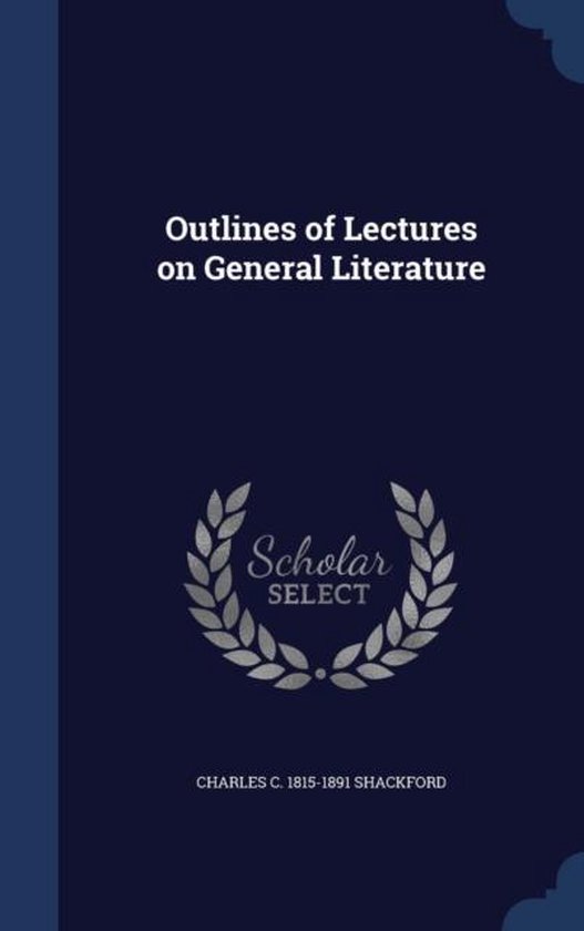 Outlines of Lectures on General Literature - cover