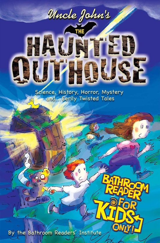 Uncle John's the Haunted Outhouse Bathroom Reader for Kids O ... - cover