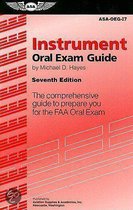 Instrument Oral Exam Guide: The Comprehensive Guide To Prepare You For The Faa Oral Exam