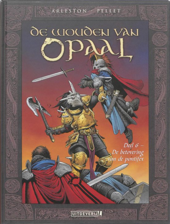 Cover van het boek 'De wouden van opaal / 6 De betovering van de pontifex' van  Arleston