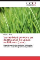 Variabilidad Genetica En Poblaciones de Lolium Multiflorum (Lam.)