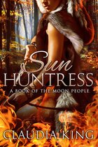The Moon People 3 - Sun Huntress (The Moon People, Book Three)