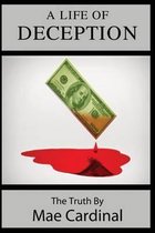 A Life of Deception