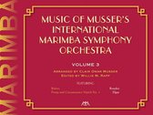 Music of Musser's International Marimba Symphony Orchestra