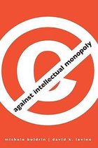 Against Intellectual Monopoly