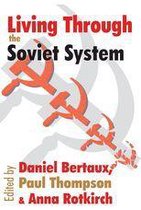Memory and Narrative - Living Through the Soviet System