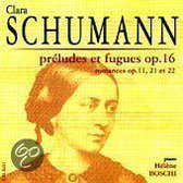 Clara Schumann: Preludes & Fugues, Romances / Boschi, Jodry