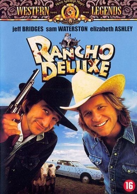 Poster voor de film Rancho Deluxe met Jeff Bridges en Sam Waterston, beiden met cowboyhoeden. Op de achtergrond een auto met kogelgaten.