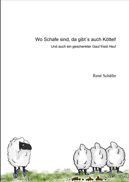 Wo Schafe sind, da gibt´s auch Köttel! - cover