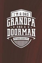 I'm A Dad Grandpa & A Doorman Nothing Scares Me