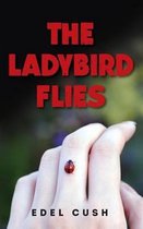 The Ladybird Flies