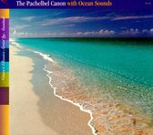 Pachebel Canon With Ocean Sounds