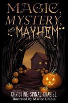 Magic, Mystery, and Mayhem