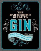 The Bartender's Guide to Gin
