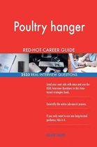 Poultry Hanger Red-Hot Career Guide; 2523 Real Interview Questions