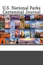 U.S. National Parks Centennial Journal