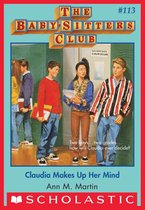The Baby-Sitters Club #113: Claudia Makes Up Her Mind