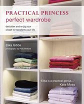 Practical Princess Perfect Wardrobe