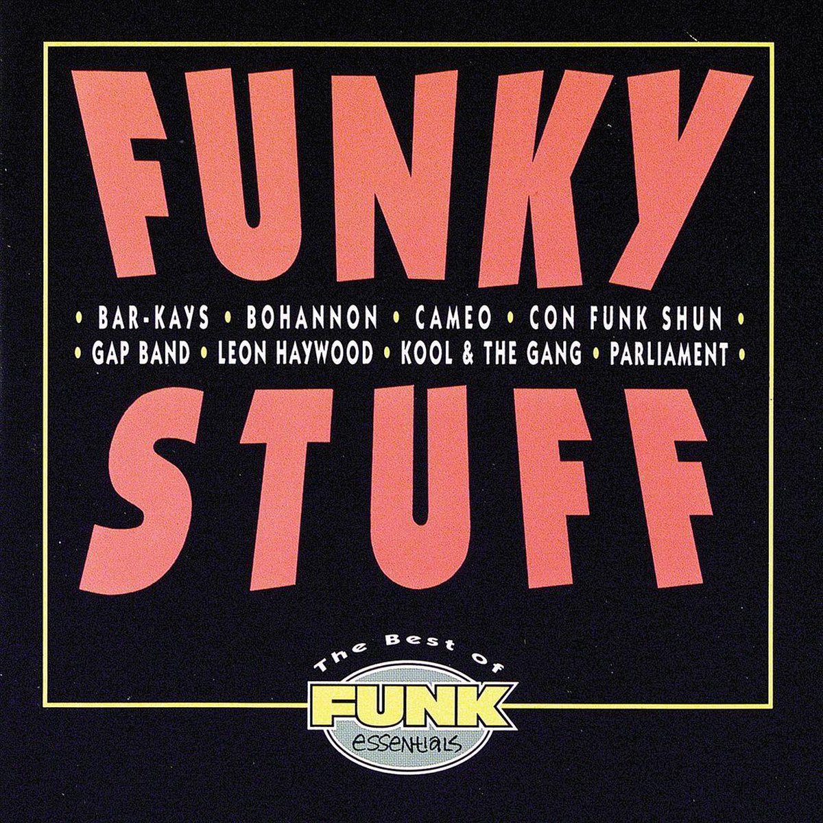 Funky Stuff: The Best Of Funk Essentials - various artists