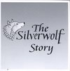 Silverwolf Story
