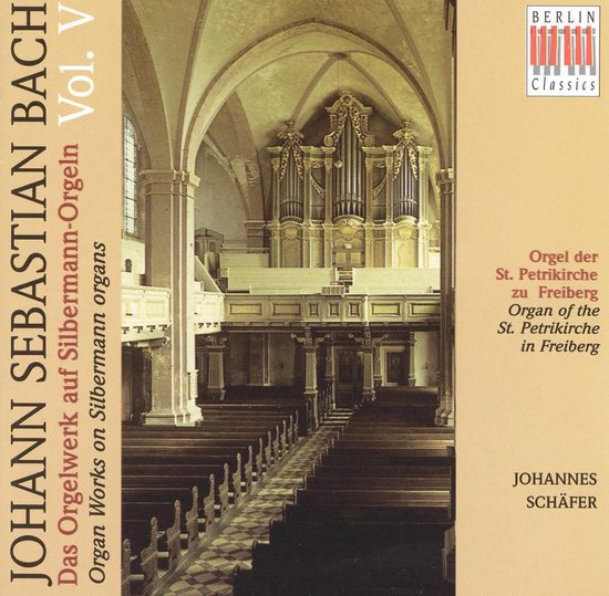 Bach: Organ Works, Vol. 5, Johannes Schäfer | CD (album) | Muziek | bol.com