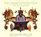 Benjamin Taylor - The Legend Of Kung Folk (CD)