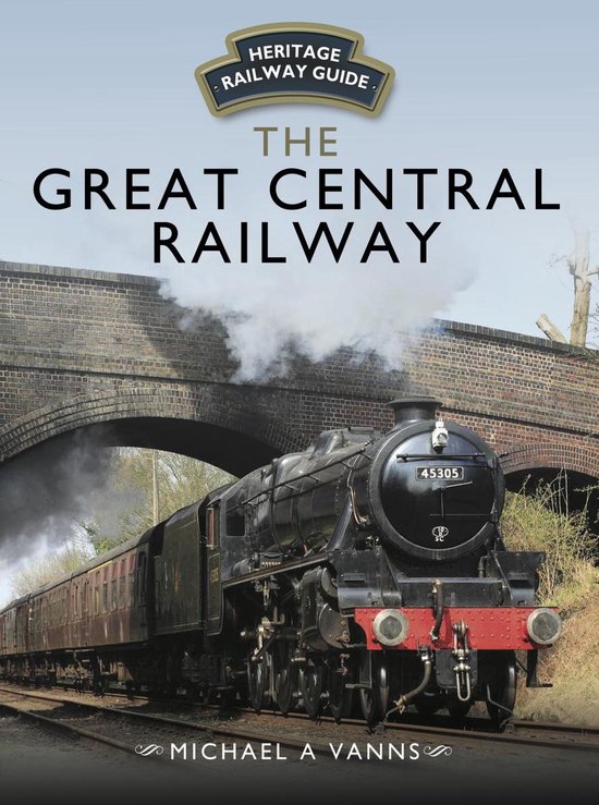 Heritage Railway Guide - The Great Central Railway - cover