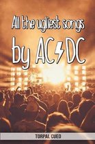 All the ugliest songs by AC/DC