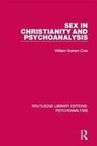 Routledge Library Editions: Psychoanalysis - Sex in Christianity and Psychoanalysis