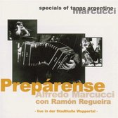 Alfredo Marcucci con Ramón Regueira - Preparense (CD)