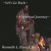 Let's Go Back: A Spiritual Journey