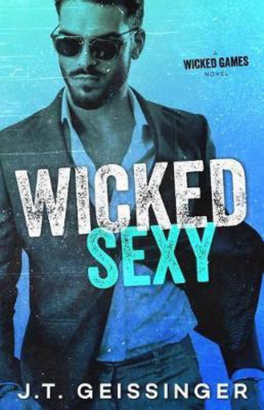 Wicked Games- Wicked Sexy - cover