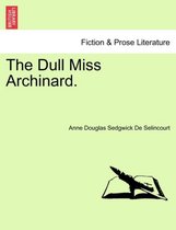 The Dull Miss Archinard.