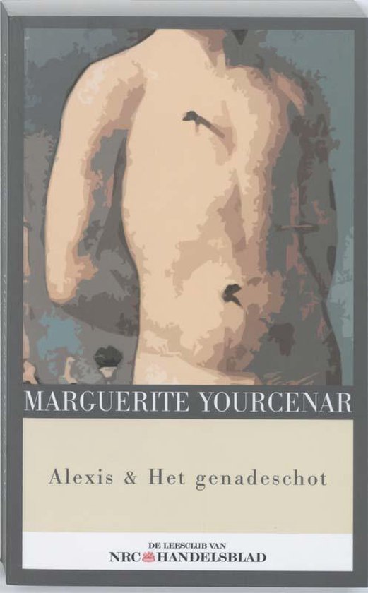 marguerite-yourcenar-alexis--het-genadeschot
