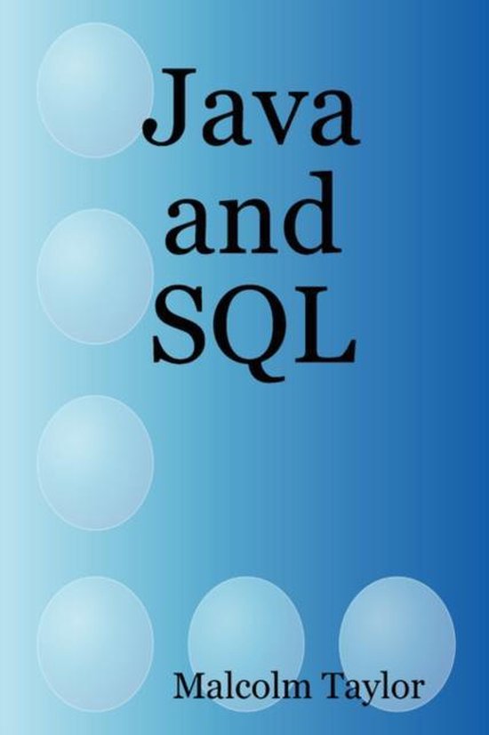 Java and SQL | 9780955676307 | Malcolm Taylor | Boeken | bol