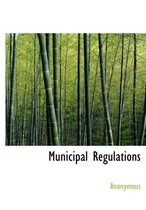 Municipal Regulations