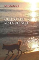 Quello Che Resta del Sole