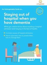 Staying Out of Hospital When You Have Dementia