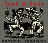 Dead & Gone Vol. 1