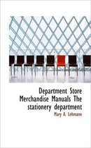 Department Store Merchandise Manuals the Stationery Department