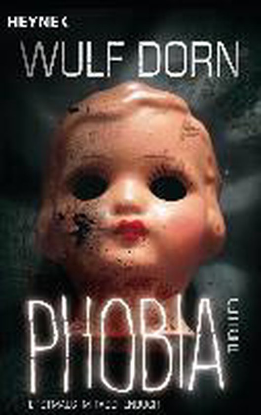 Boek kaft met een enge, beschadigde pop en de tekst 'WULF DORN PHOBIA'