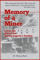 Memory of a Miner